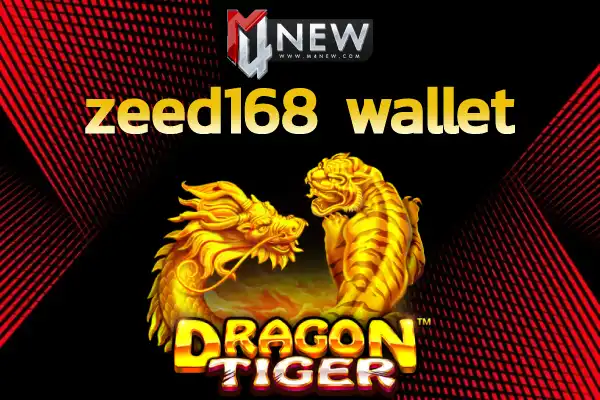zeed168 wallet Dragon-Tiger